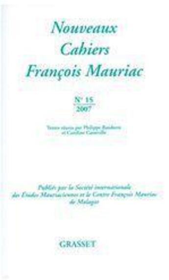 Couverture du livre « Nouveaux cahiers François Mauriac t.15 » de  aux éditions Grasset Et Fasquelle