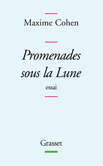 Couverture du livre « Promenades sous la lune » de Maxime Cohen aux éditions Grasset