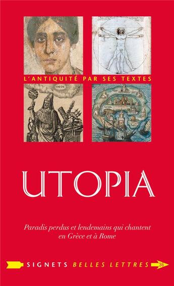 Couverture du livre « Utopia : paradis perdus et lendemains qui chantent en Grèce et à Rome » de Jean-Louis Poirier aux éditions Belles Lettres