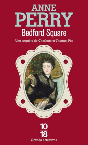 Couverture du livre « Bedford square » de Anne Perry aux éditions 10/18