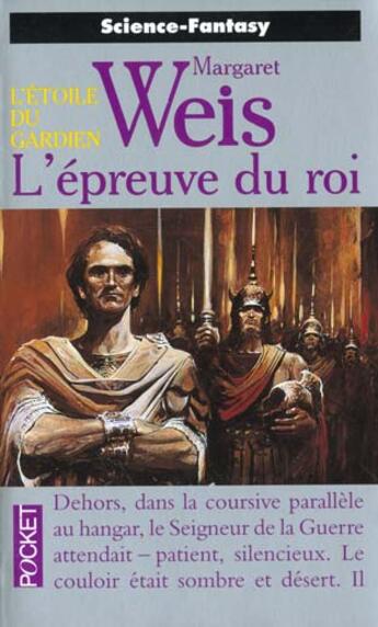 Couverture du livre « L'étoile du gardien Tome 2 : l'épreuve du roi » de Margaret Weis aux éditions Pocket