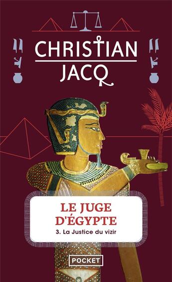 Couverture du livre « Le juge d'Egypte Tome 3 ; la justice du vizir » de Christian Jacq aux éditions Pocket