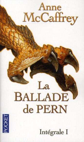 Couverture du livre « La ballade de Pern ; intégrale Tome 1 » de Anne Mccaffrey aux éditions Pocket