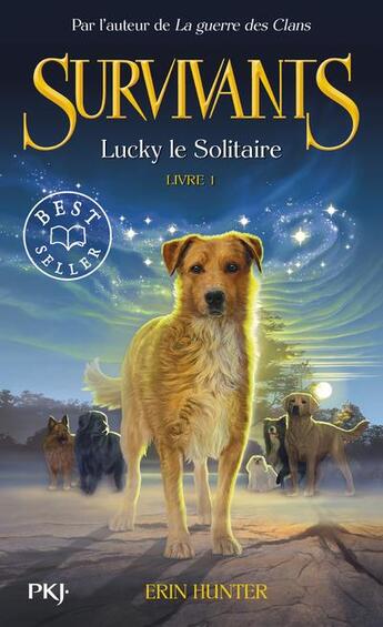 Couverture du livre « Survivants Tome 1 : Lucky le solitaire » de Erin Hunter aux éditions Pocket Jeunesse