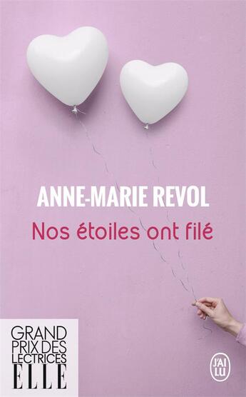 Couverture du livre « Nos étoiles ont filé » de Anne-Marie Revol aux éditions J'ai Lu