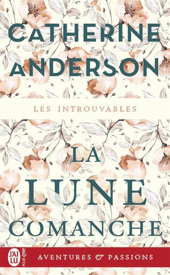 Couverture du livre « La lune comanche » de Anderson Catherine aux éditions J'ai Lu