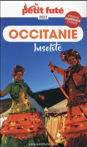 Couverture du livre « GUIDE PETIT FUTE ; THEMATIQUES : Occitanie insolite (édition 2022) » de Collectif Petit Fute aux éditions Le Petit Fute