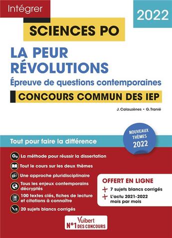 Couverture du livre « Intégrer Sciences Po ; questions contemporaines ; thèmes 2022 ; tout pour réussir ; concours commun IEP » de Jerome Calauzenes et Ghislain Tranie aux éditions Vuibert