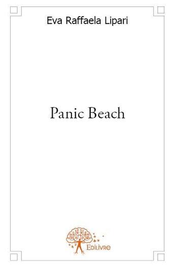 Couverture du livre « Panic beach » de Eva Raffaela Lipari aux éditions Edilivre