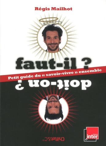 Couverture du livre « Faut-il? doit-on? petit guide du 