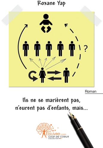 Couverture du livre « Ils ne se marièrent pas, n'eurent pas d'enfants, mais... » de Roxane Yap aux éditions Edilivre-aparis