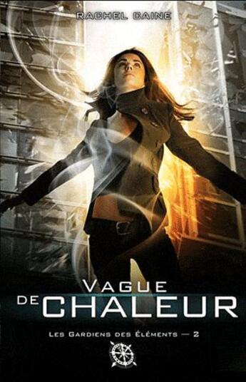 Couverture du livre « Vague de chaleur » de Rachel Caine aux éditions Eclipse