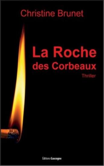 Couverture du livre « La roche des corbeaux » de Christine Brunet aux éditions Gascogne