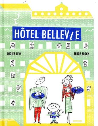 Couverture du livre « Hôtel Bellevie » de Didier Levy et Serge Bloch aux éditions Sarbacane