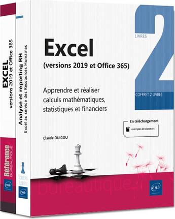 Couverture du livre « Excel (versions 2019 et office 365) ; coffret de 2 livres : apprendre et réaliser calculs mathématiques, statistiques et financiers » de  aux éditions Eni