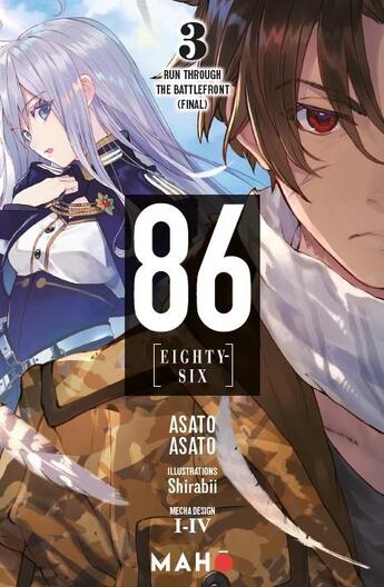 Couverture du livre « 86 [Eighty Six] Tome 3 » de Shirabii et Asato aux éditions Editions Maho