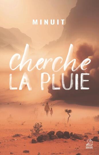 Couverture du livre « Cherche la pluie » de Minuit aux éditions Marathon