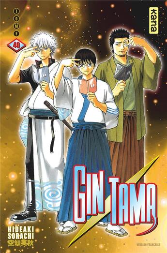 Couverture du livre « Gintama Tome 40 » de Hideaki Sorachi aux éditions Kana