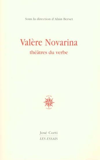 Couverture du livre « Valere novarina theatres du verbe » de Alain Berset aux éditions Corti