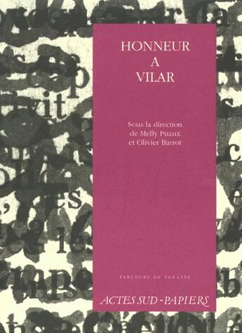 Couverture du livre « Honneur a vilar » de Olivier Barrot aux éditions Actes Sud