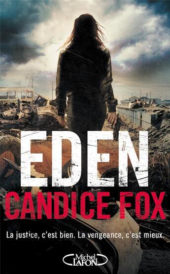 Couverture du livre « Eden » de Candice Fox aux éditions Michel Lafon