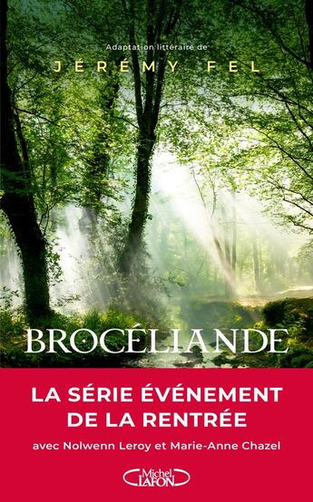 Couverture du livre « Brocéliande » de Jeremy Fel et Collectif aux éditions Michel Lafon