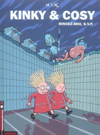 Couverture du livre « Kinky et cosy - t02 - rincez-moi, s.v.p. » de Nix aux éditions Lombard