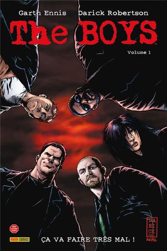 Couverture du livre « The Boys Tome 1 : ça va faire très mal ! » de Garth Ennis et Darick Robertson aux éditions Panini