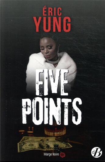Couverture du livre « Five points » de Eric Yung aux éditions De Boree