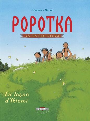 Couverture du livre « Popotka le petit sioux t.1 ; la leçon d'Iktomi » de David Chauvel et Fred Simon aux éditions Delcourt