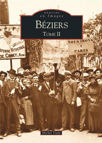 Couverture du livre « Béziers t.2 » de Michel Viala aux éditions Editions Sutton