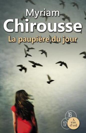 Couverture du livre « La paupière du jour » de Myriam Chirousse aux éditions A Vue D'oeil