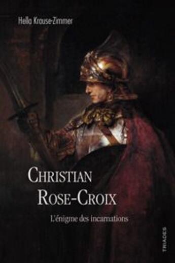 Couverture du livre « Christian rose-croix » de  aux éditions Triades