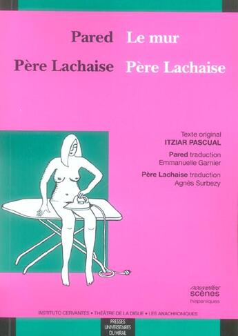 Couverture du livre « Pere lachaise/pere lachaise pared/le mur » de Itziar Pascual aux éditions Pu Du Midi