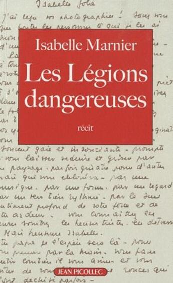 Couverture du livre « Les légions dangereuses » de Isabelle Marnier aux éditions Jean Picollec