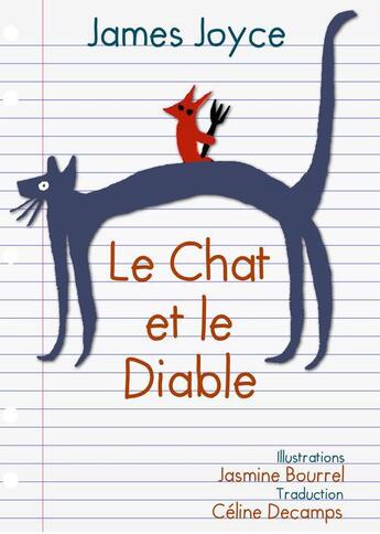 Couverture du livre « Le chat et le diable » de James Joyce et Jasmine Bourrel aux éditions Numeriklivres