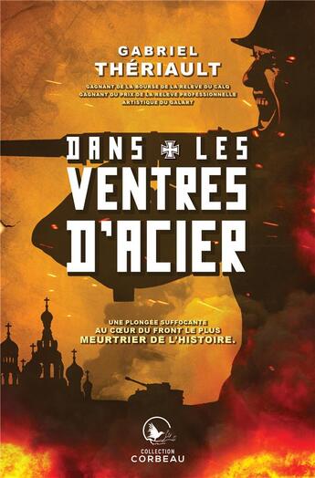 Couverture du livre « Dans les ventres d'acier Tome 1 » de Gabriel Theriault aux éditions Ada