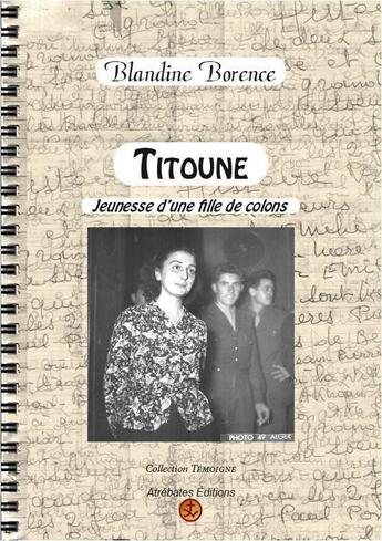 Couverture du livre « Titoune » de Blandine Borence aux éditions Atrebates