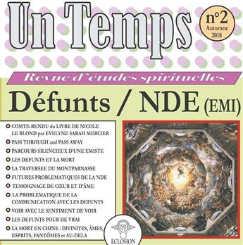 Couverture du livre « Un temps t.2 ; défunts/NDE(EMI) » de  aux éditions Eclosion