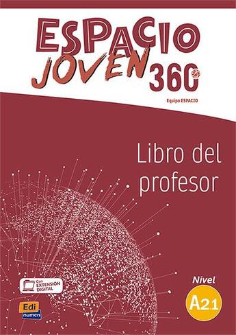 Couverture du livre « Espacio joven 360 ; libro del profesor ; A2.1 » de Equipo Espacio Joven aux éditions Edinumen