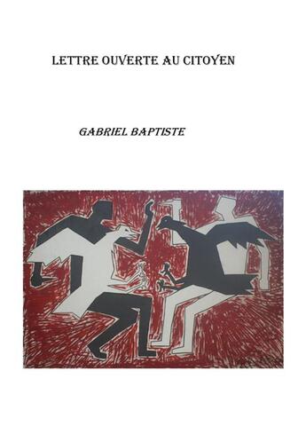 Couverture du livre « Lettre ouverte au citoyen » de Gabriel Baptiste aux éditions Librinova