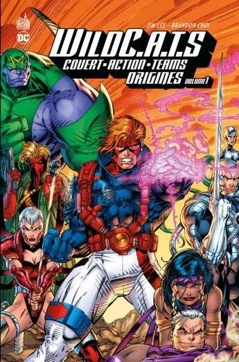 Couverture du livre « WildC.A.T.S origines : Intégrale vol.1 » de Jim Lee aux éditions Urban Comics