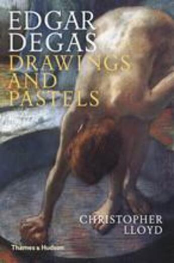 Couverture du livre « Edgar Degas ; drawings and pastels » de Christopher Lloyd aux éditions Thames & Hudson