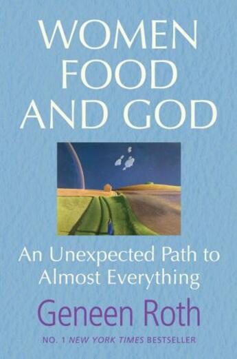 Couverture du livre « Women Food and God » de Geneen Roth aux éditions Simon And Schuster Uk