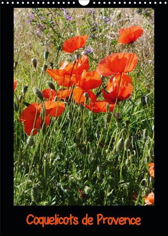 Couverture du livre « Coquelicots de Provence (Calendrier mural 2020 DIN A3 vertical) ; Photos des coquelicots de Provence (Calendrier mensuel, 14 Pages ) » de Dumont Brigitte aux éditions Calvendo