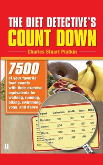 Couverture du livre « The Diet Detective's Count Down » de Charles Stuart Platkin aux éditions Touchstone