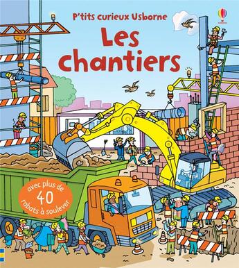 Couverture du livre « Les chantiers » de Rob Lloyd Jones et Stefano Tognetti aux éditions Usborne