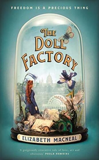 Couverture du livre « THE DOLL FACTORY » de Elizabeth Macneal aux éditions Pan Macmillan