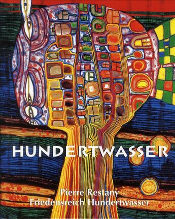 Couverture du livre « Hundertwasser » de Pierre Restany et Friedenreich Hunderswasser aux éditions Parkstone International