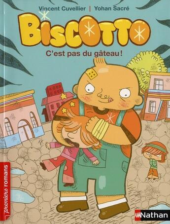 Couverture du livre « C'est pas du gâteau » de Vincent Cuvellier aux éditions Nathan